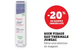 Super U JONZAC Soin visage eau thermale offre