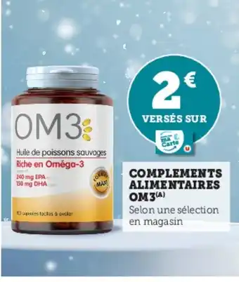 Super U OM3 Complements alimentaires offre