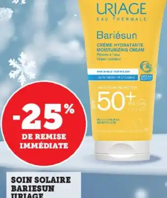 Super U URIAGE Soin solaire bariesun offre