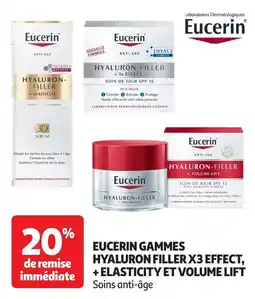 Auchan EUCERIN Gammes hyaluron filler x3 + elasticity et volume lift offre