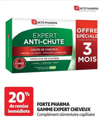 Auchan FORTE PHARMA Gamme expert cheveux offre