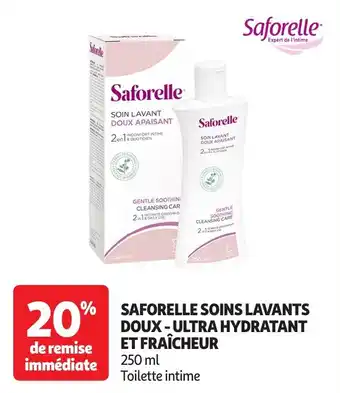 Auchan SAFORELLE Soins lavants doux-ultra hydratant et fraîcheur offre