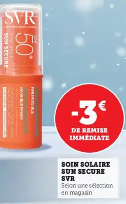 Super U Svr Soin solaire sun secure offre