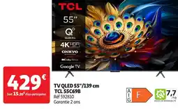 Auchan TCL TV QLED 55" 55C69B offre