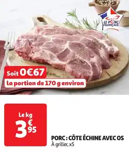 Auchan Le porc français porc côte échine avec os offre