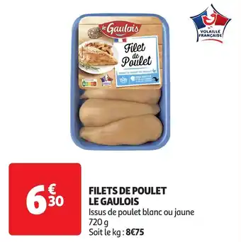 Auchan Volaille française filets de poulet le gaulois offre