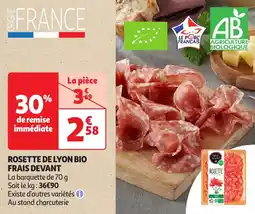 Auchan Rosette de lyon bio frais devant offre