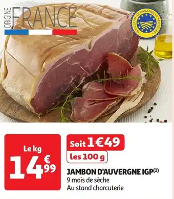 Auchan Jambon d'auvergne IGP offre