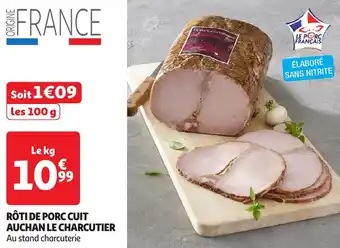 Auchan Le porc français rôti de porc cuit auchan le charcutier offre