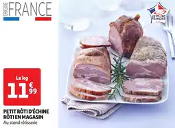 Auchan Le porc français petit rôti d'échine rôti en magasin offre