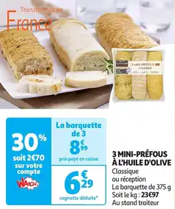 Auchan 3 mini préfous à l'huile d'olive offre