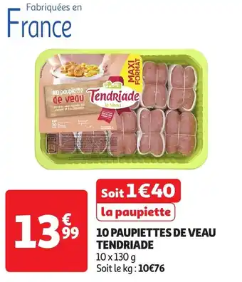 Auchan Tendriade 10 paupiettes de veau offre