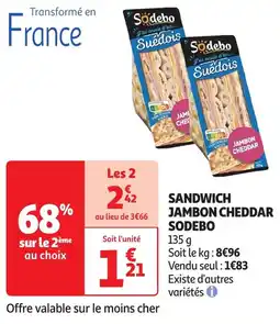 Auchan Sodebo sandwich jambon cheddar offre