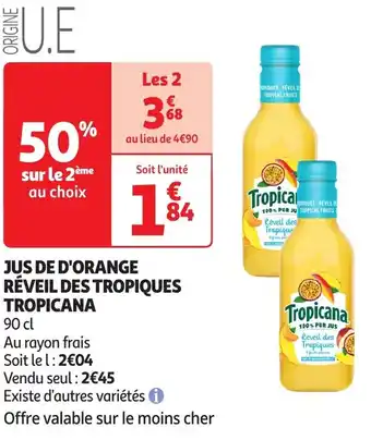 Auchan Tropicana jus de d'orange reveil des tropiques offre