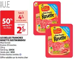 Auchan Les belles tranches rosette justin bridou offre