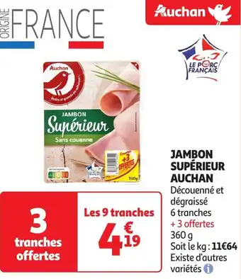 Auchan Auchan jambon supérieur offre