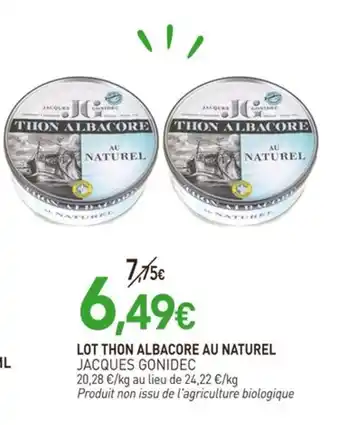 naturéO JACQUES GONIDEC Lot thon albacore au naturel offre