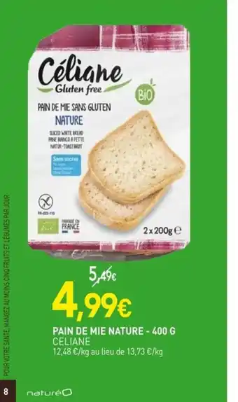 naturéO CELIANE Pain de mie nature offre