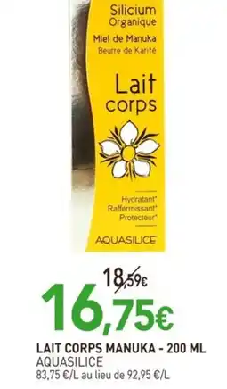 naturéO AQUASILICE Lait corps manuka offre