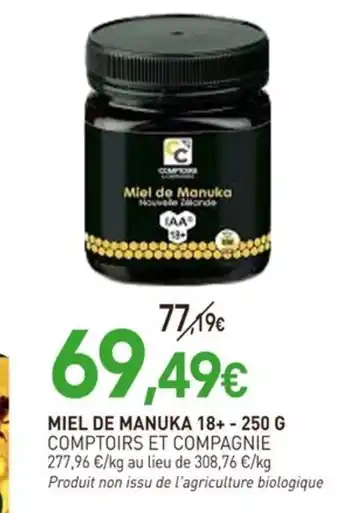 naturéO COMPTOIRS ET COMPAGNIE Miel de manuka 18+ offre