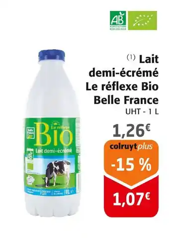 Colruyt BELLE FRANCE Lait demi-écrémé le réflexe bio offre