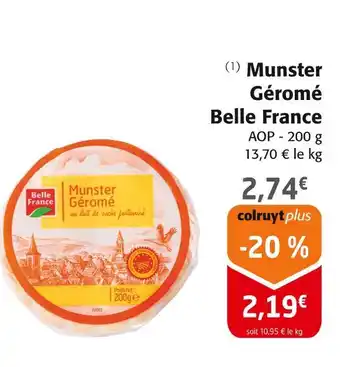 Colruyt Belle France Munster Géromé offre