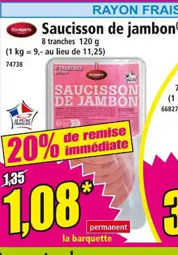 Norma GOURMETS Saucisson de jambon offre