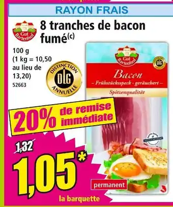 Norma Gut Bartenhof 8 tranches de bacon fumé offre