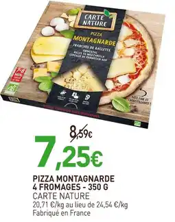 naturéO CARTE NATURE Pizza montagnarde 4 fromages - 350 g offre