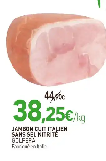 naturéO GOLFIERA Jambon cuit italien sans sel nitrite offre