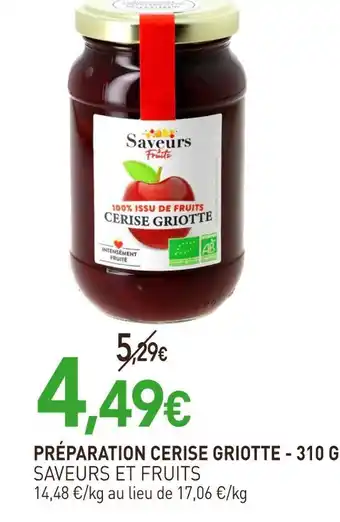 naturéO SAVEURS ET FRUITS Préparation cerise griotte - 310 g offre