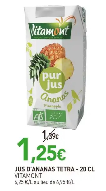 naturéO VITAMONT Jus d'ananas tetra - 20 cl offre