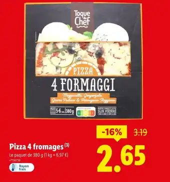 Lidl Toque du Chef Pizza 4 fromages offre