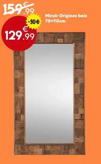 Maxi Bazar Miroir origines bois offre