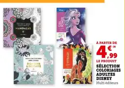 Super U Multi éditeurs Sélection coloriages adultes Disney offre