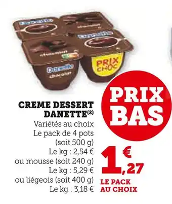 U Express Danette Crème Dessert offre