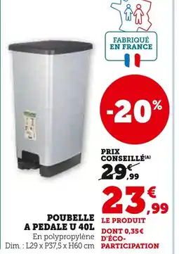Super U U Poubelle a pedale 40l offre
