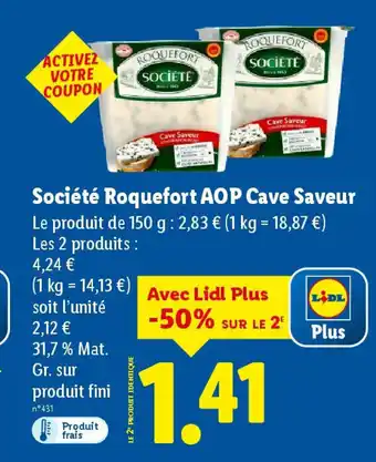 Lidl ROQUEFORT SOCIETE Société AOP Cave Saveur offre