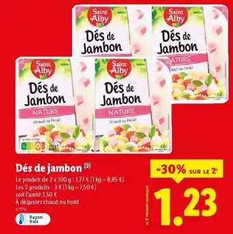 Lidl SAINT ALBY Dés de Jambon offre