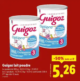 Lidl GUIGOZ lait poudre offre