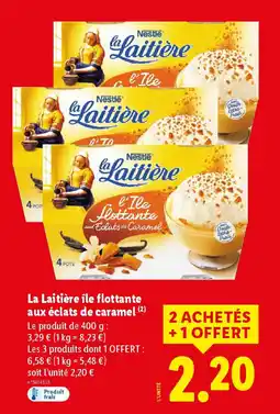 Lidl LA LAITIERE île flottante aux éclats de caramel offre