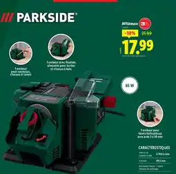 Lidl PARKSIDE® Affûteuse offre