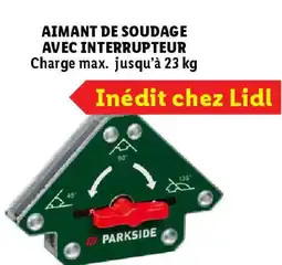 Lidl PARKSIDE Aimant de soudage avec interrupteur offre