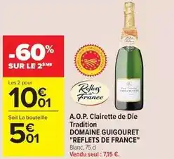 Carrefour Contact Reflets de france - a.o.p. clairette de die tradition offre