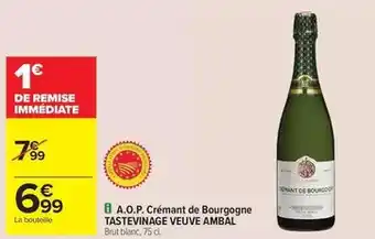 Carrefour Contact Veuve ambal - a.o.p. crémant de bourgogne tastevinage offre