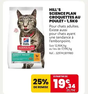 Animalis Hill's Science Plan Croquettes au Poulet - 1,5kg offre