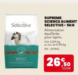 Animalis SCIENCE SELECTIVE Supreme Science Aliment Selective - 5kg offre