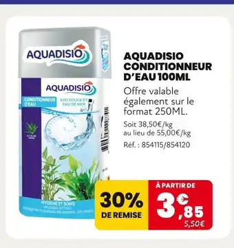 Animalis Aquadisio Conditionneur d'eau 100ML offre