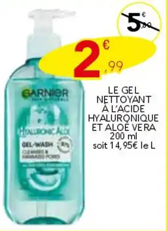 Stokomani GARNIER Le gel nettoyant a l'acide hyaluronique et aloe vera offre