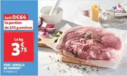 Auchan Supermarché Porc rouelle de jambon offre